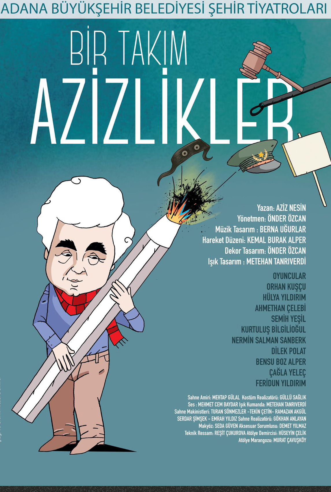 BİR TAKIM AZİZLİKLER
